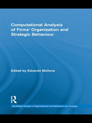 cover image of Computational Analysis of Firms' Organization and Strategic Behaviour